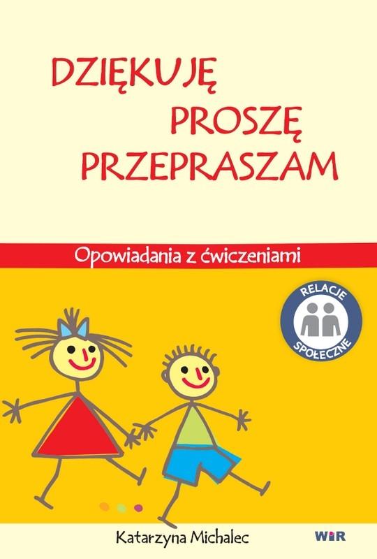 Dziękuję, proszę, przepraszam