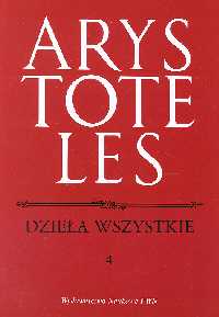 Dzieła wszystkie - tom 4. Arystoteles
