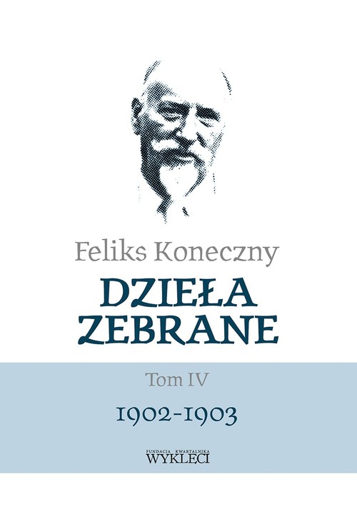 Dzieła zebrane Tom 4 1902-1903