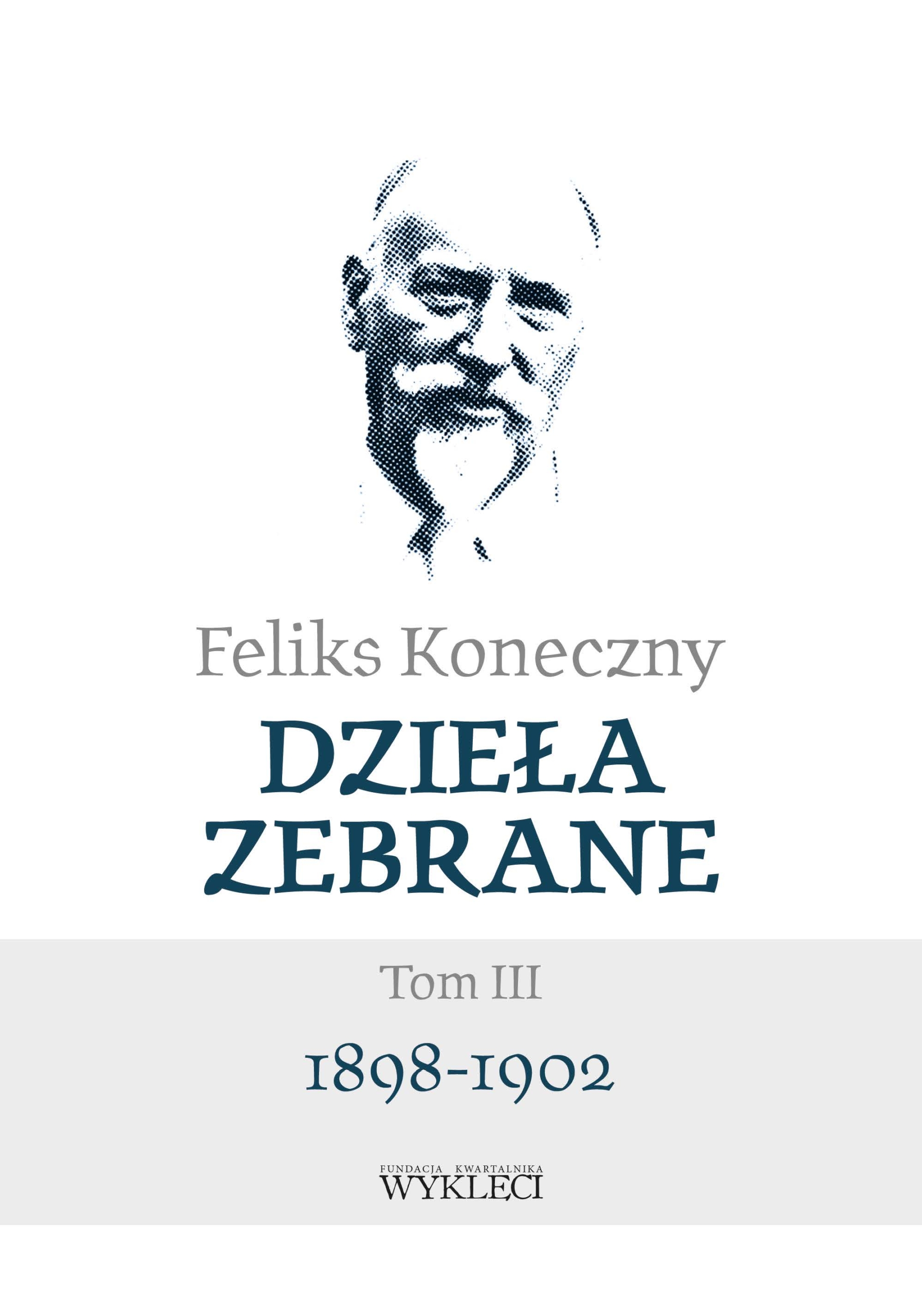 Dzieła zebrane Tom III 1898-1902