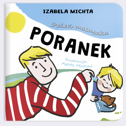 Dzień maluszka Poranek