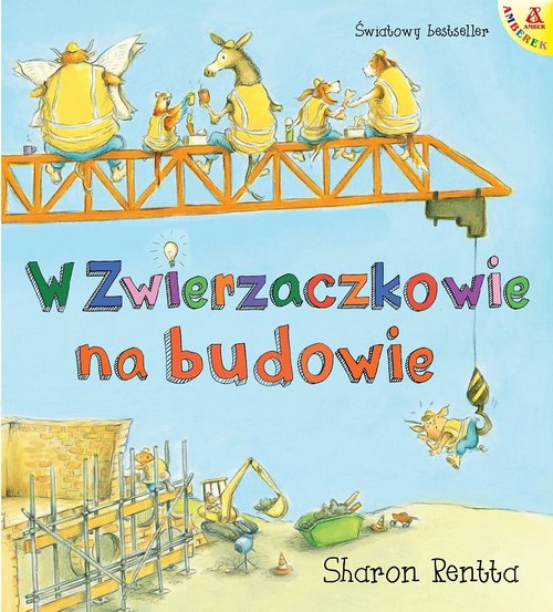Dzień w Zwierzaczkowie na budowie