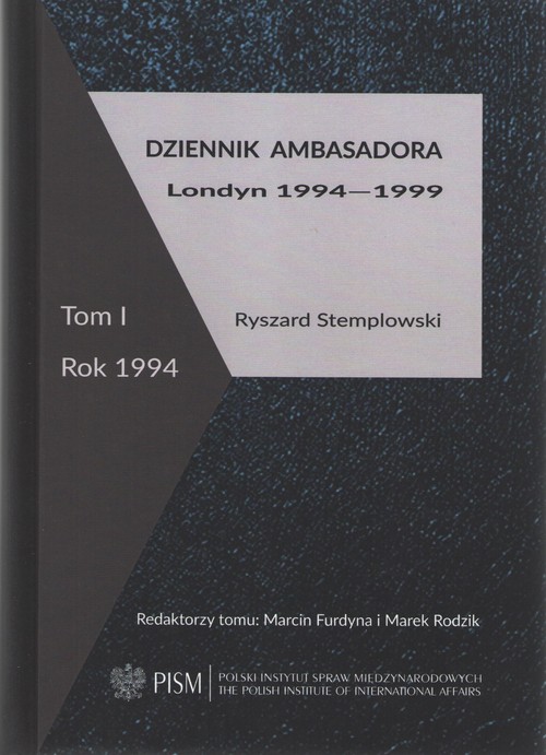 Dziennik ambasadora Londyn 1994-1999 Tom 1 Rok 1994