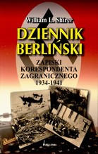 Dziennik berliński. Zapiski korespondenta zagranicznego 1934-1941