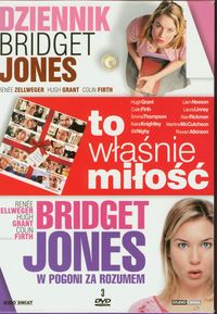 Dziennik Bridget Jones / To właśnie miłość / Bridget Jones w pogoni za rozumem