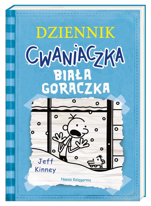 Dziennik cwaniaczka Biała gorączka