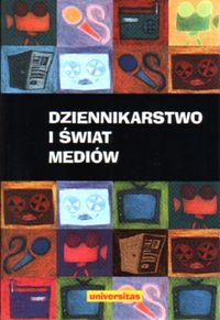 Dziennikarstwo i świat mediów