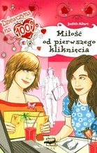 Dziewczyna na 100% - Milość od pierwszego kliknięcia