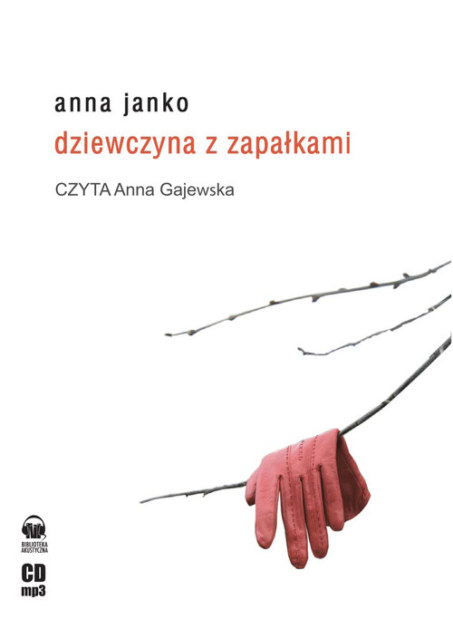 Dziewczyna z zapałkami - książka audio na 1 CD (format mp 3)