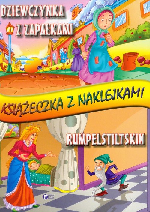Dziewczynka z zapałkami. Rumpelstiltskin. Książeczka z naklejkami