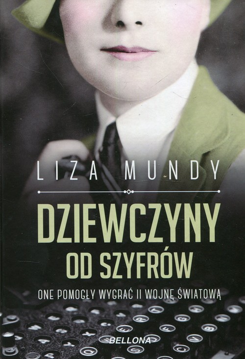 Dziewczyny od szyfrów One pomogły wygrać II wojnę światową