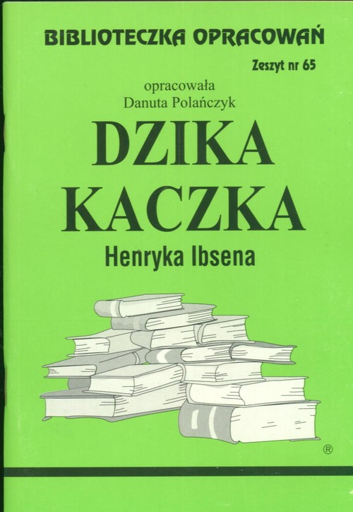 Dzika kaczka Henryka Ibsena - zeszyt 65