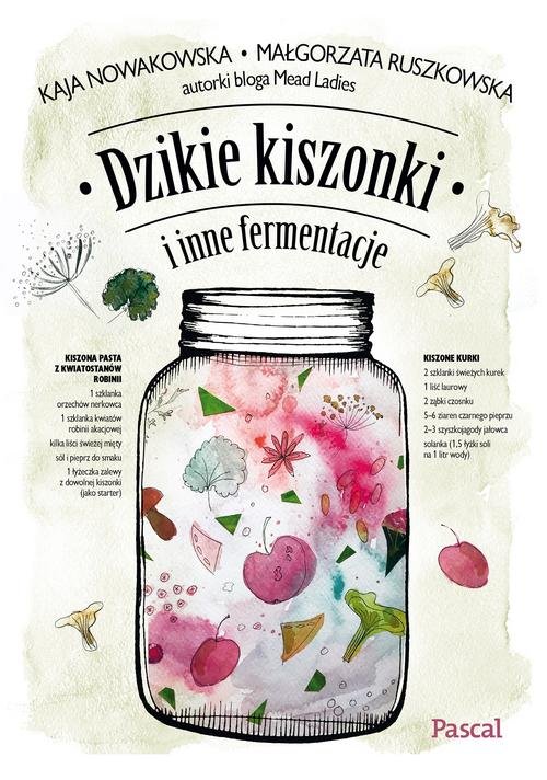 Dzikie kiszonki i inne fermentacje