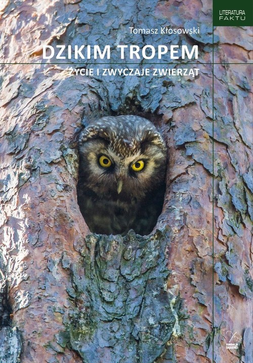 Dzikim tropem Życie i zwyczaje zwierząt