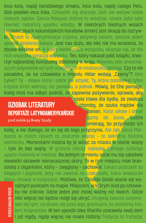 Dziobak literatury Reportaże latynoamerykańskie