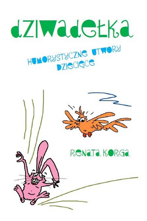 Dziwadełka. Humorystyczne utwory dziecięce