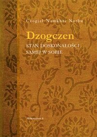 Dzogczen stan doskonałości samej w sobie