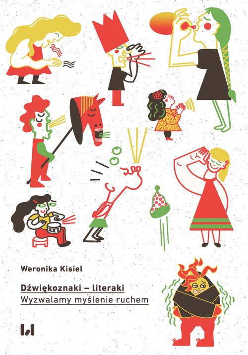 Dźwiękoznaki - literaki. Wyzwalamy myślenie ruchem