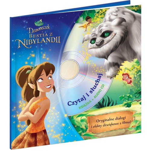 Disney Wróżki. Dzwoneczek i Bestia z Nibylandii. Czytaj i słuchaj (+CD AUDIO)