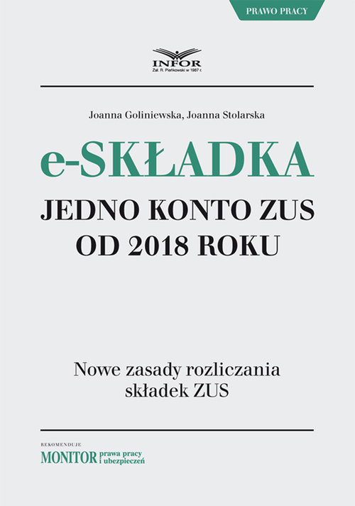 E-składka jedno konto ZUS od 2018 roku