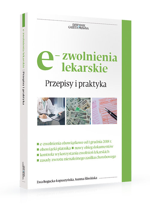 e-zwolenienia lekarskie Przepisy i praktyka