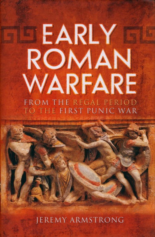 Early Roman Warfare