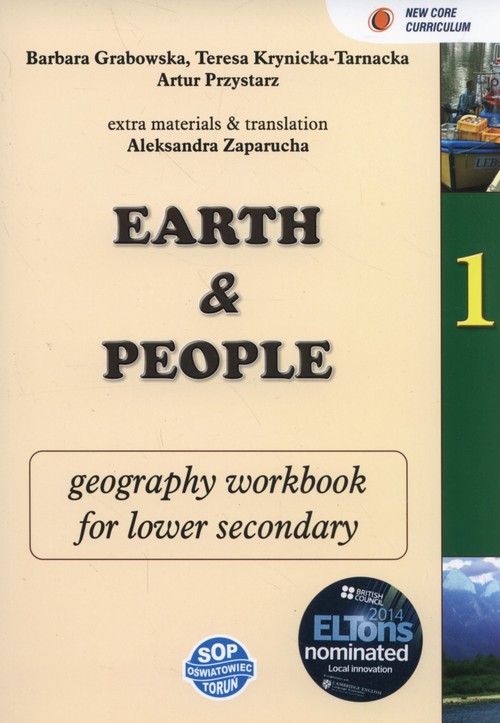 Earth and people Geography 1 Zeszyt zadań dla klas dwujęzycznych