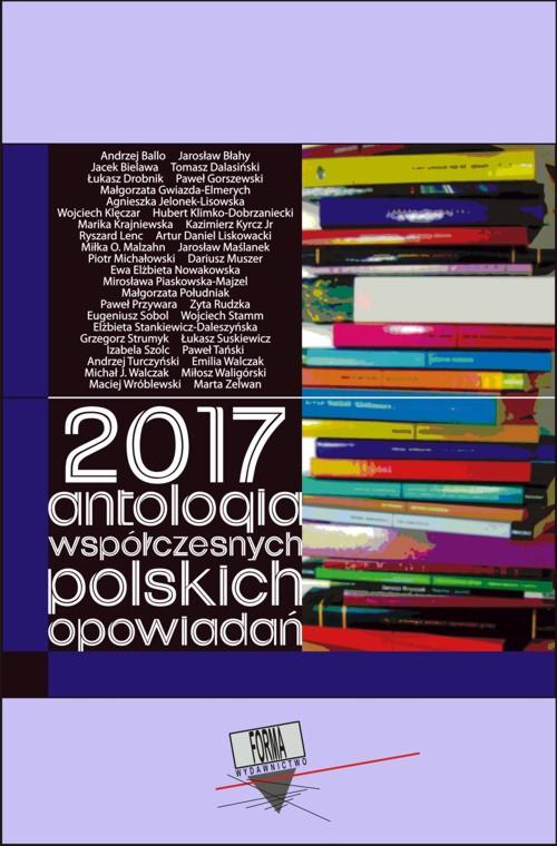 EBOOK 2017. Antologia współczesnych polskich opowiadań