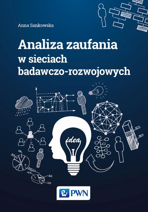 EBOOK Analiza zaufania w sieciach badawczo-rozwojowych