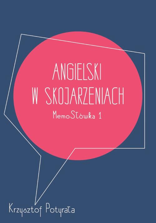 EBOOK Angielski w skojarzeniach. MemoSłówka 1