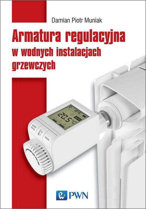 EBOOK Armatura regulacyjna w wodnych instalacjach grzewczych