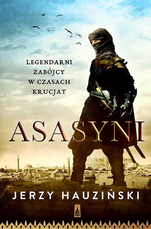 EBOOK Asasyni Legendarni zabójcy w czasach krucjat