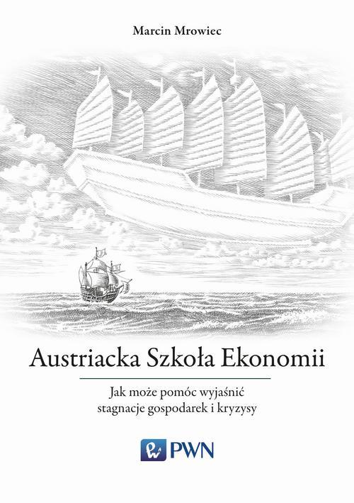 EBOOK Austriacka Szkoła Ekonomii