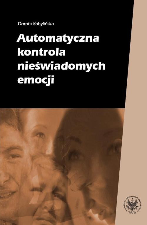 EBOOK Automatyczna kontrola nieświadomych emocji