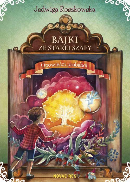 EBOOK Bajki ze starej szafy. Opowieści prababci