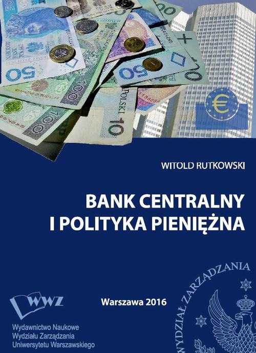 EBOOK Bank centralny i polityka pieniężna