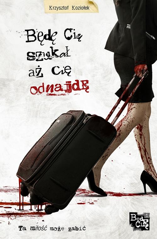 EBOOK Będę Cię szukał aż Cię odnajdę