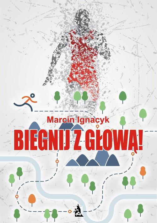 EBOOK Biegnij z głową!