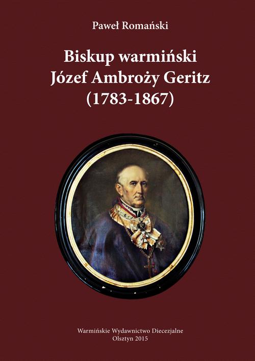 EBOOK Biskup warmiński Józef Ambroży Geritz (1783-1867)