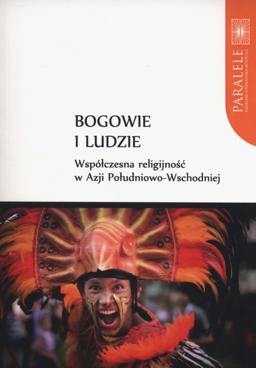 EBOOK Bogowie i ludzie. Współczesna religijność w Azji Południowo-Wschodniej