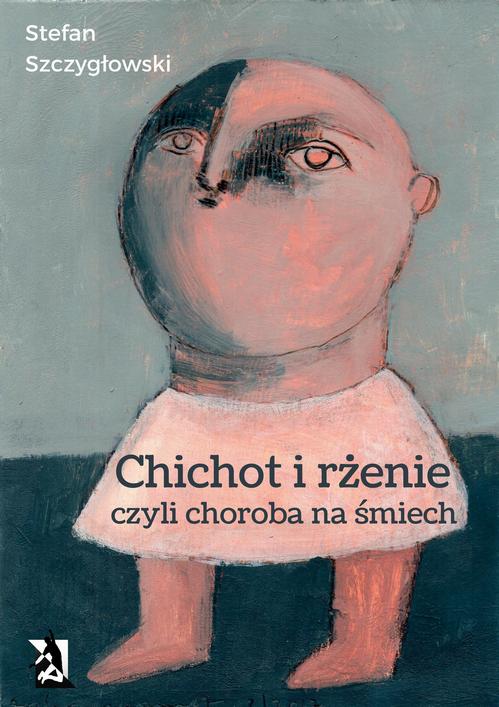 EBOOK Chichot i rżenie, czyli choroba na śmiech