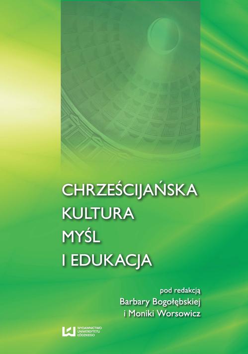 EBOOK Chrześcijańska kultura myśl i edukacja