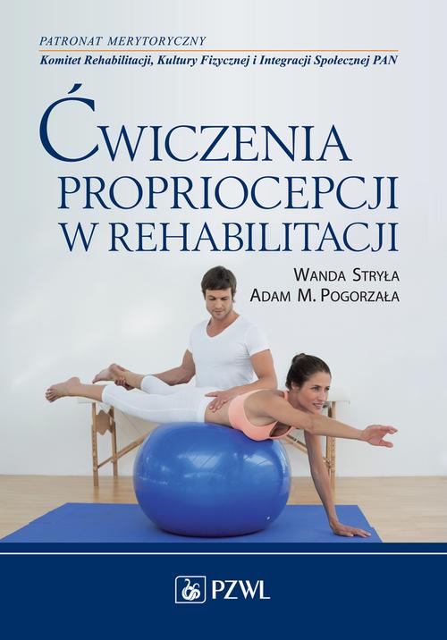EBOOK Ćwiczenia propriocepcji w rehabilitacji