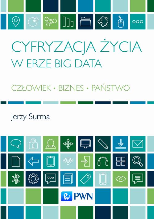 EBOOK Cyfryzacja życia w erze Big Data