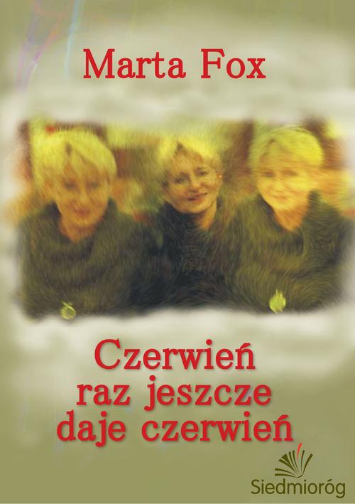 EBOOK Czerwień raz jeszcze daje czerwień