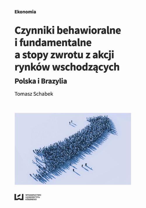 EBOOK Czynniki behawioralne i fundamentalne a stopy zwrotu z akcji rynków wschodzących