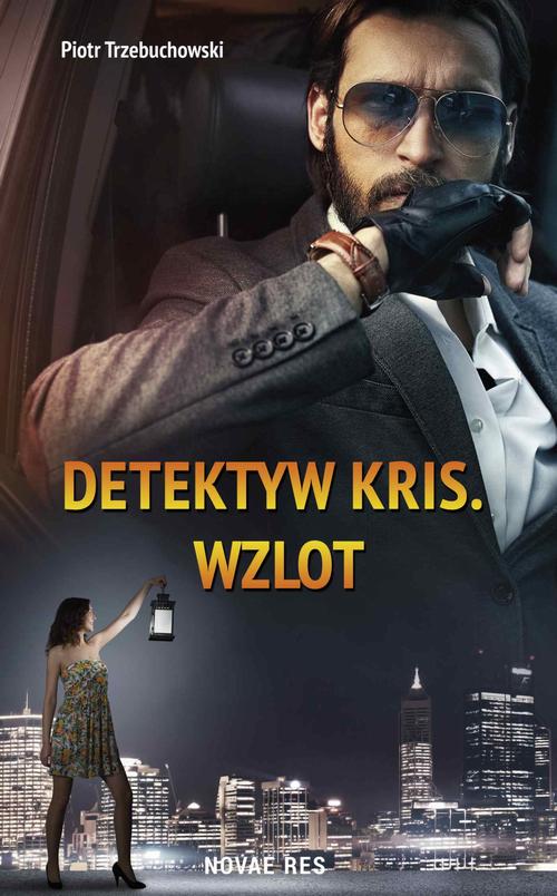 EBOOK Detektyw Kris. Wzlot