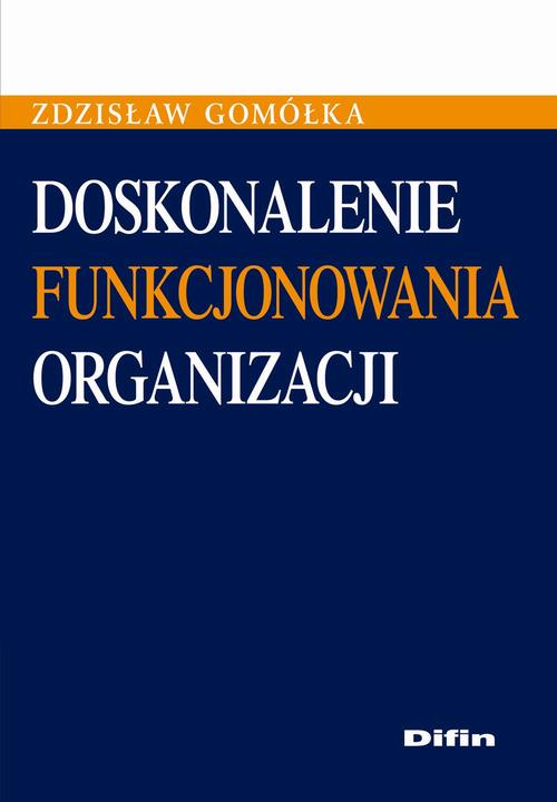 EBOOK Doskonalenie funkcjonowania organizacji