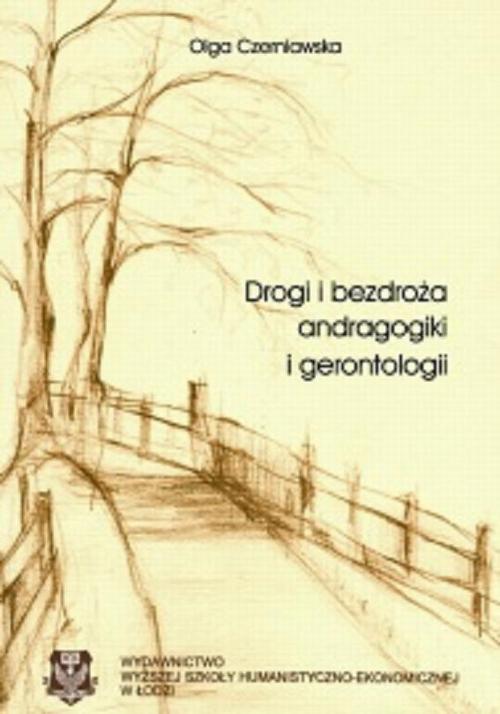 EBOOK Drogi i bezdroża andragogiki i gerontologii