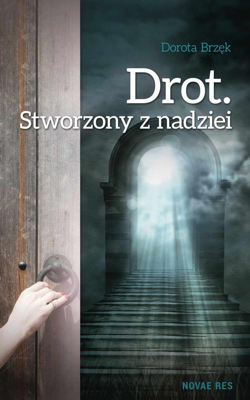 EBOOK Drot. Stworzony z nadziei